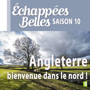 Angleterre : bienvenue dans le nord ! - Episode 1