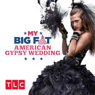 My Big Fat American Gypsy Wedding Season 6 On Itunes