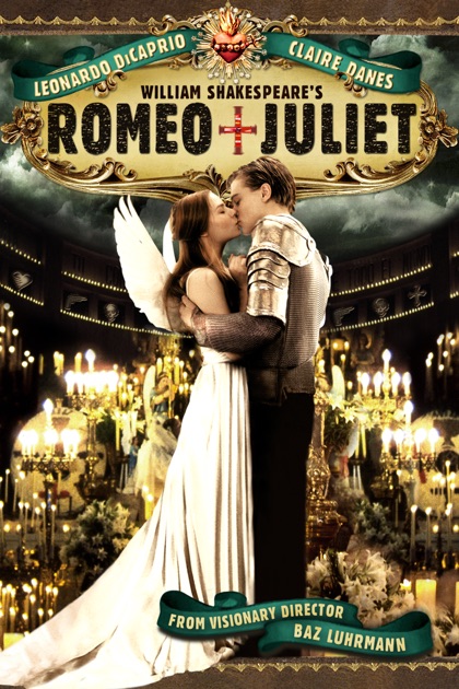 Romeo + Juliet on iTunes