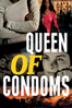 Queen of Condoms - Silvana Ceschi