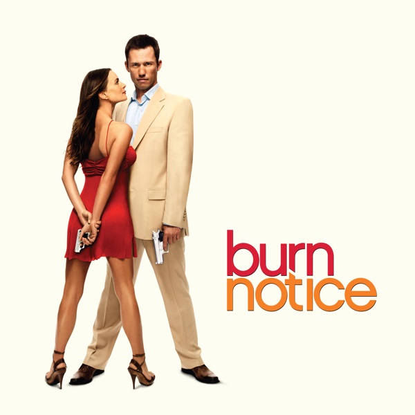 Watch Burn Notice Episodes | Season 1 | TV Guide