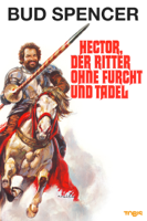 Pasquale Festa Campanile - Hector, der Ritter ohne Furcht und Tadel artwork