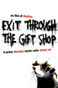 Exit Through the Gift Shop: Il primo disaster movie sulla street art - Banksy
