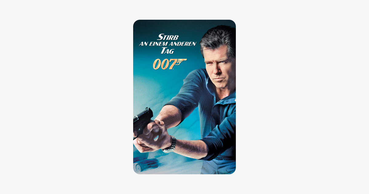 James Bond 007 Stirb an einem anderen Tag (Die Another Day)“ in iTunes
