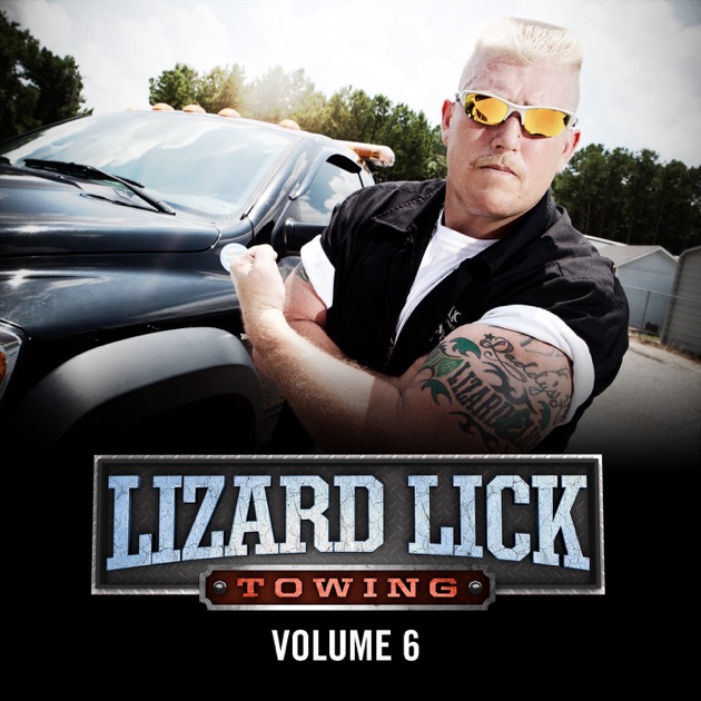 Lizard Lick Towing, Vol. 6 on iTunes