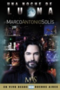 Marco Antonio Solís: Una Noche de Luna