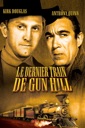 Affiche du film Le dernier train de Gun Hill