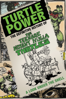 Turtle Power: The Definitive History of the Teenage Mutant Ninja Turtles - Randall Lobb