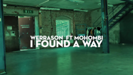 I Found a Way (feat. Mohombi) - Werrason