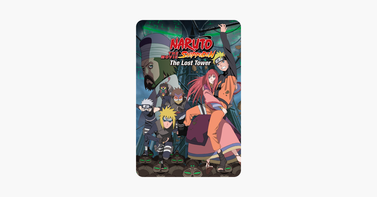 2010 Naruto Shippuden The Movie: The Lost Tower