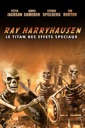 Affiche du film Ray Harryhausen, le titan des effets spéciaux