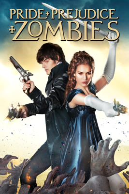 Pride & Prejudice & Zombies - Burr Steers Pride & Prejudice & Zombies - Burr Steers