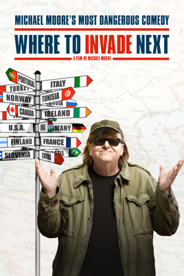 Where To Invade Next Where To Invade Next