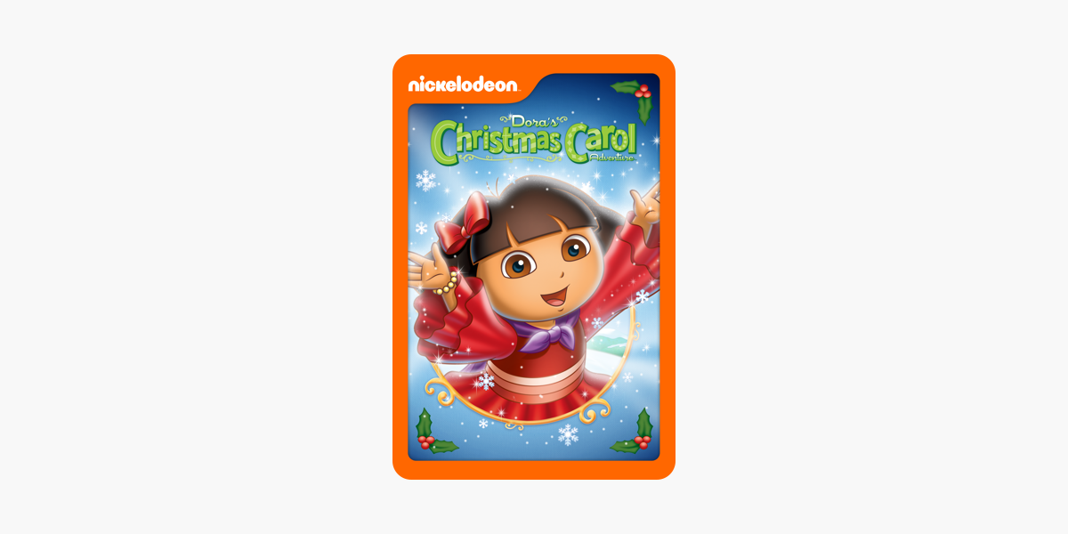 Dora S Christmas Carol Adventure Dora The Explorer On Itunes