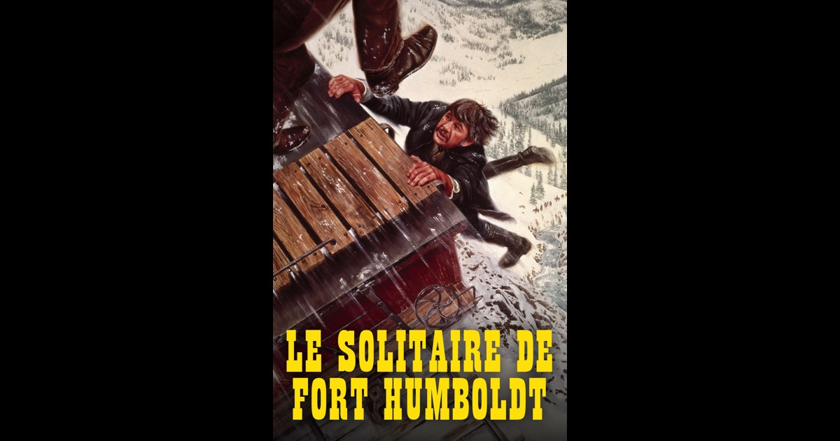 Distribution De Le Solitaire De Fort Humboldt Le Solitaire De Fort Humboldt sur iTunes