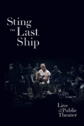 Sting: The Last Ship - Live At the Public Theater