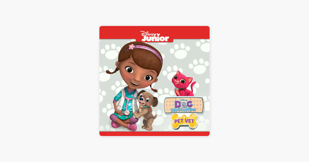 ‎Doc McStuffins, Pet Vet on iTunes