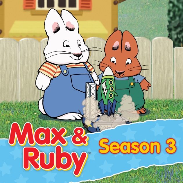 Max & Ruby, Season 3 on iTunes