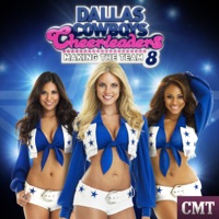 Dallas Cowboys Cheerleaders: Making the Team, Season 8