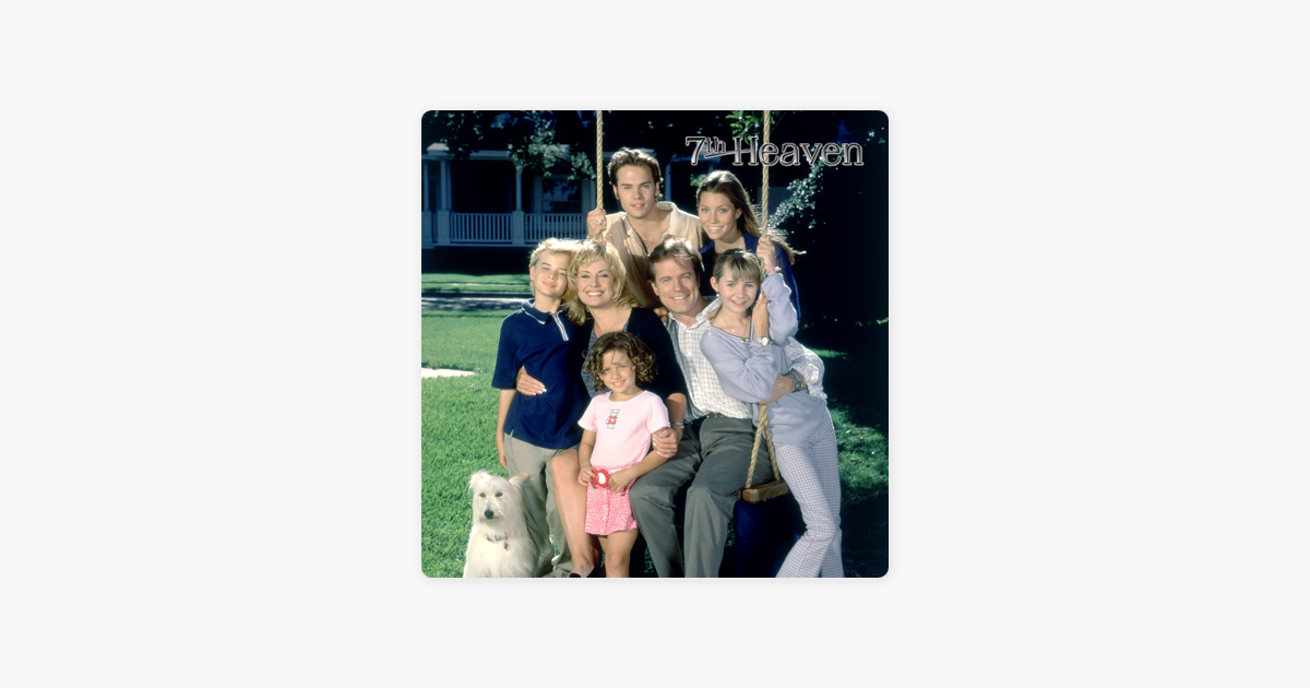 ‎7th Heaven, Season 2 on iTunes - 7th Heaven Don T Take My Love Away