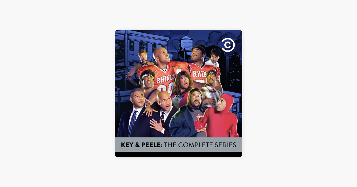 Key Peele The Complete Series On Itunes