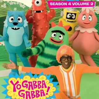 ‎Yo Gabba Gabba! Season 4, Vol. 1 on iTunes