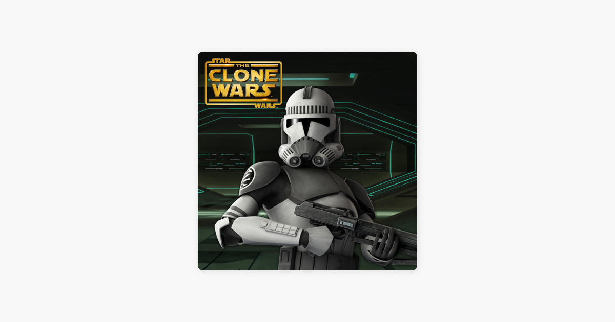 Star Wars The Clone Wars Staffel 6 Bei Itunes