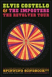 Elvis Costello & the Imposters: The Return of the Spectacular Spinning Songbook