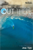 Out There - Teton Gravity Research - Steve Jones, Todd Jones & Corey Gavitt