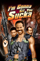 Keenen Ivory Wayans - I'm Gonna Git You Sucka artwork