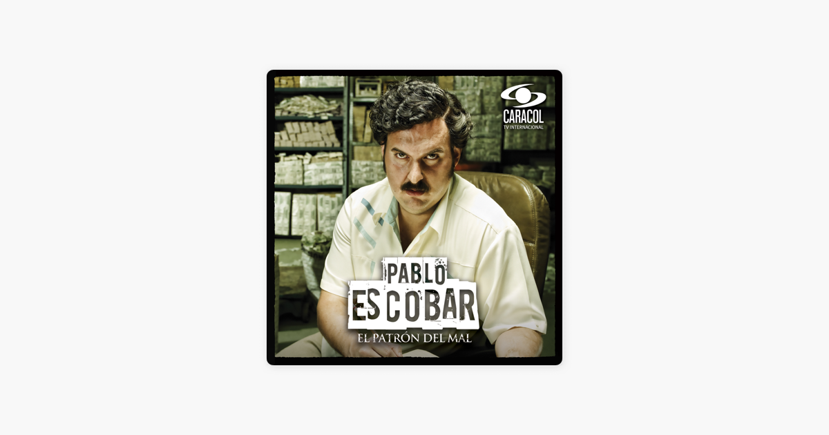 Pablo Escobar: El Patrón Del Mal, Temporada 4 on iTunes