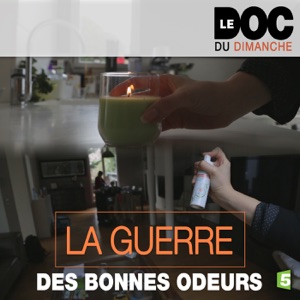 La guerre des bonnes odeurs - Episode 1
