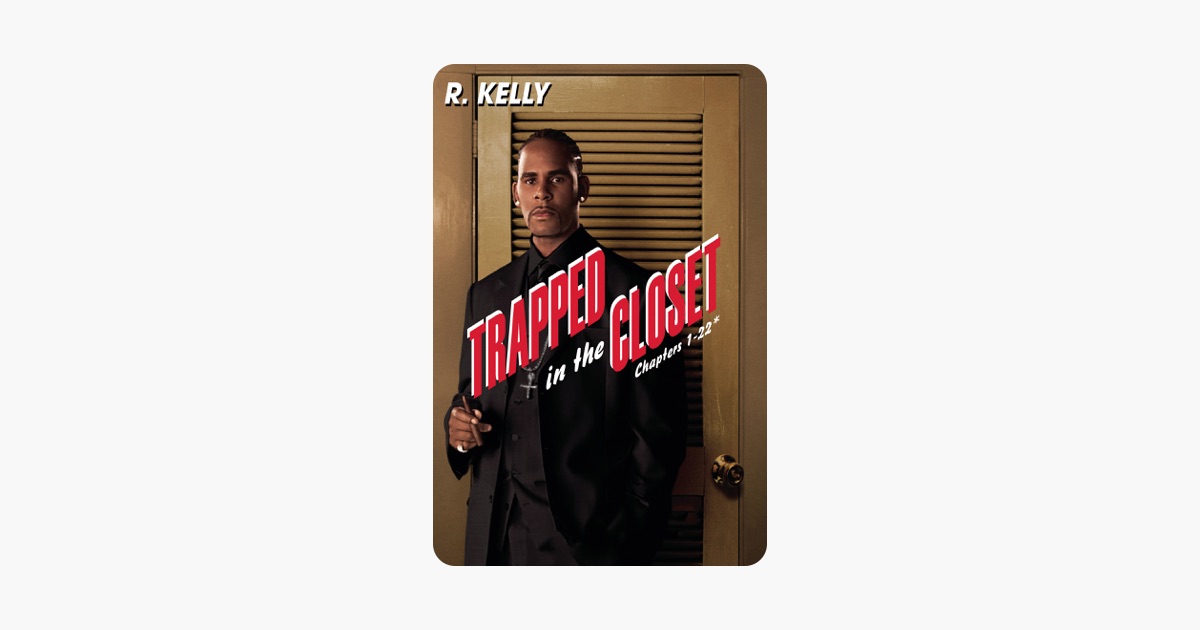 Trapped In The Closet Full Movie 1 22 R. Kelly: Trapped In the Closet Chapters 1-22 on Apple TV