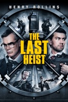 The Last Heist (2016)