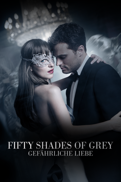 Fifty Shades Of Grey Gefährliche Liebe“ In Itunes 