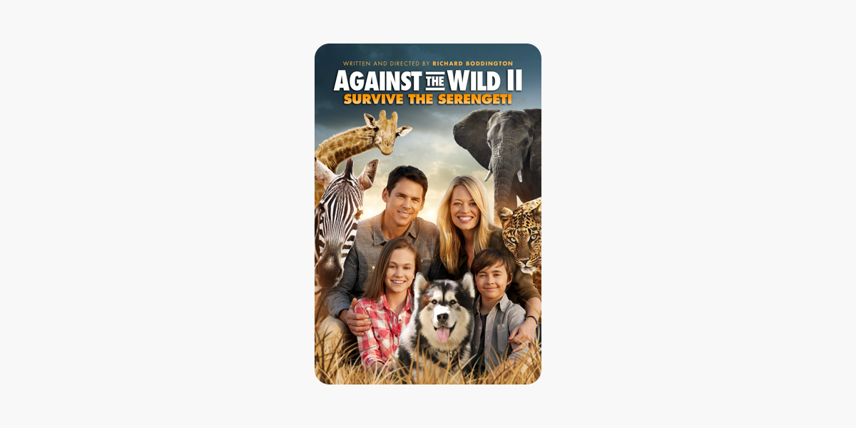 against the wild 2 survive the serengeti (2016) full movie