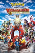 Pokémon, le film : Volcanion et la merveille mécanique (VF)