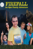 Firefall: An Epic Family Adventure - Matt Sconce