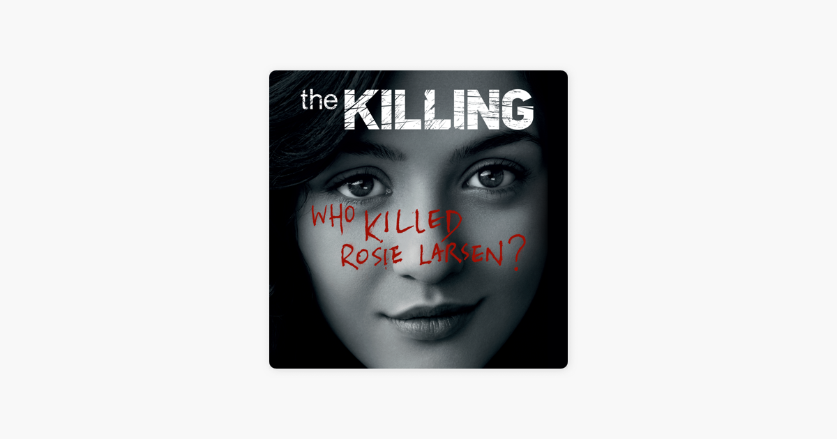 ‎The Killing, Season 1 on iTunes