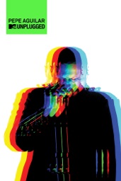 Pepe Aguilar: MTV Unplugged