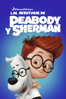 Las aventuras de Peabody y Sherman - Rob Minkoff