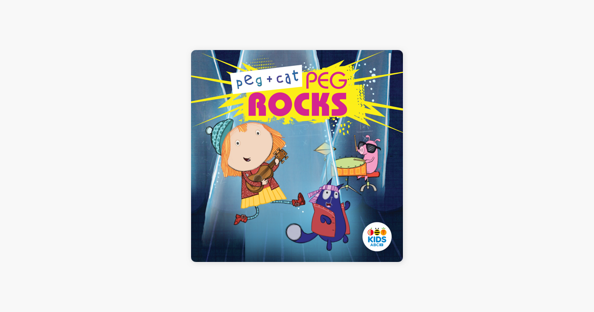 ‎Peg + Cat, Peg Rocks! on iTunes