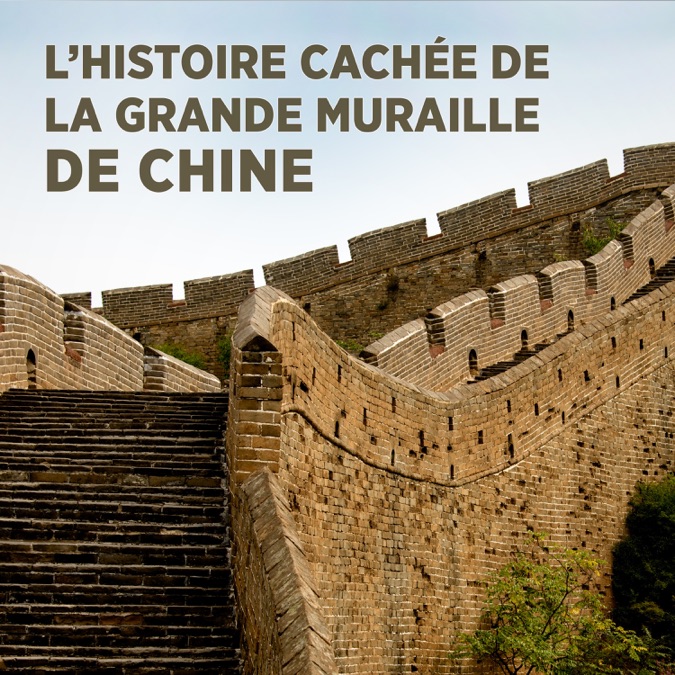 L Histoire Cachee De La Grande Muraille De Chine Apple Tv