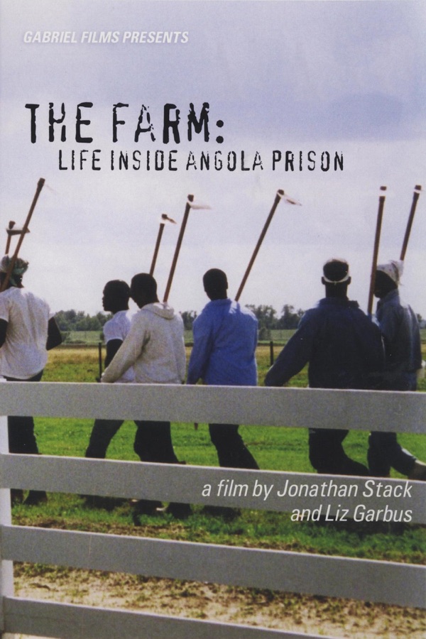 the farm life in angola prison the farm life in angola prison