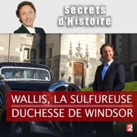 Télécharger Wallis, la sulfureuse duchesse de Windsor Episode 1