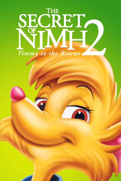 ‎The Secret of NIMH 2: Timmy to the Rescue on iTunes