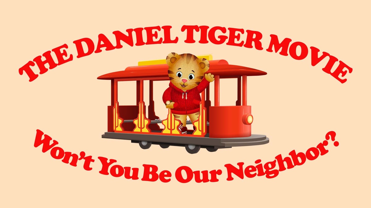 The Daniel Tiger Movie "Won't You Be Our Neighbour?" - Apple TV (CA)