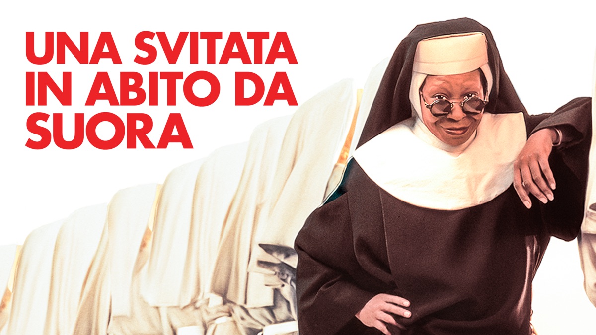 Sister Act Una Svitata In Abito Da Suora