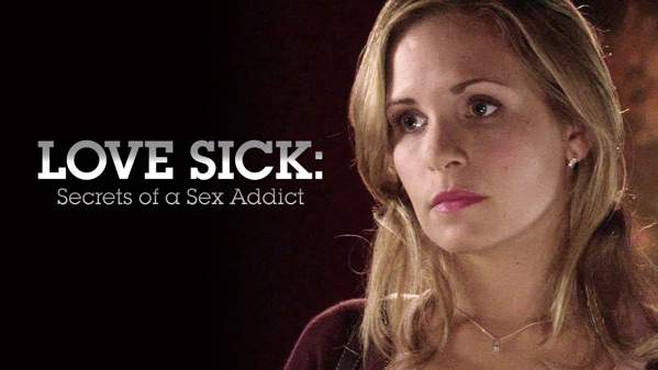 Love Sick Secrets Of A Sex Addict On Apple Tv 6461