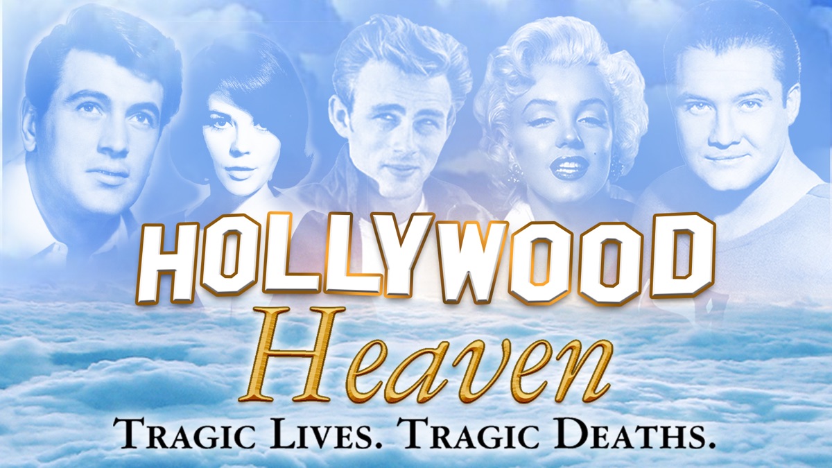 Hollywood Heaven: Tragic Lives. Tragic Deaths | Apple TV (CA)